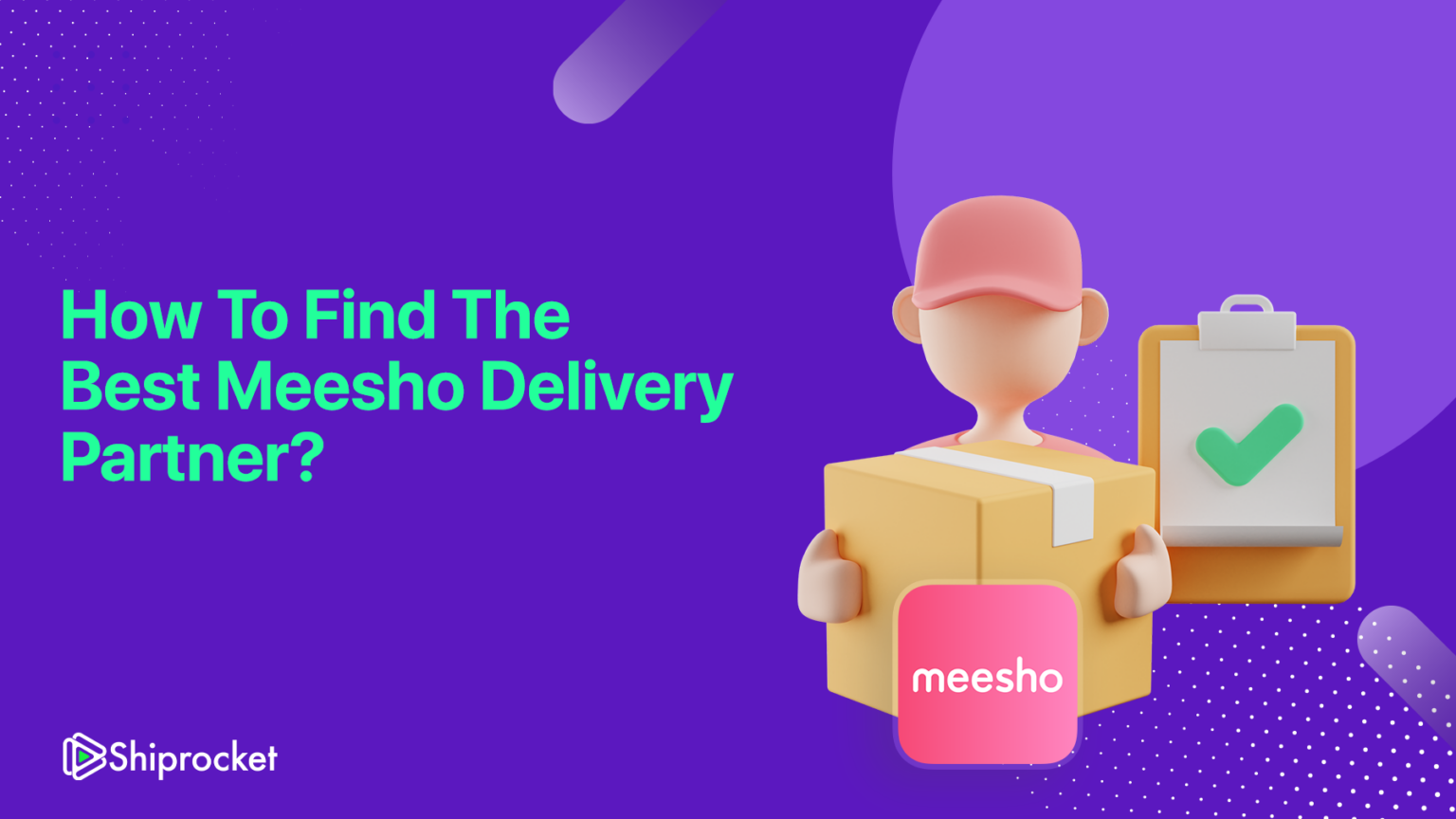 Guide to Finding the Best Meesho Delivery Partners Shiprocket