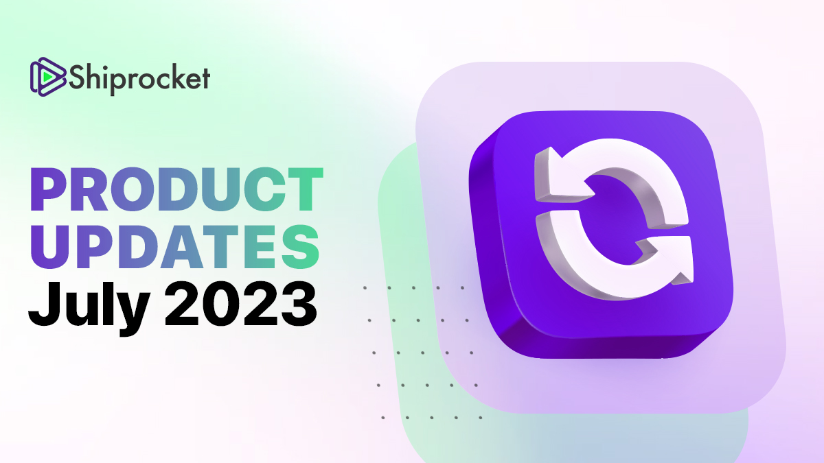 Product Updates from July 2023