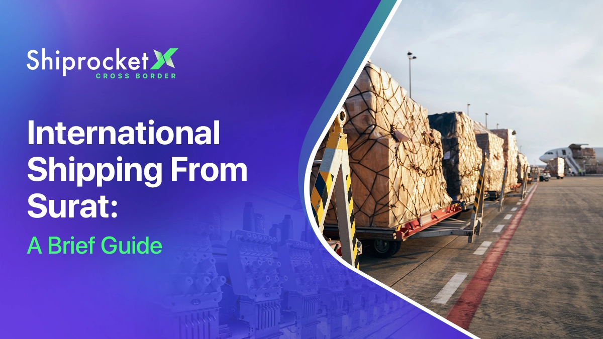 All About International Shipping From Surat