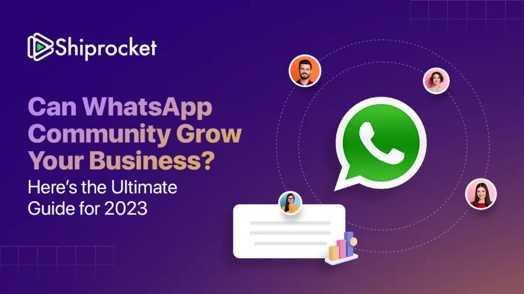 Can WhatsApp Community Grow Your Business