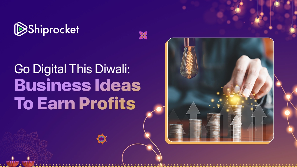 Go Digital This Diwali: Business Ideas to Earn Profits