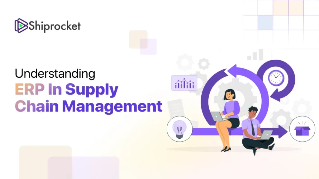 role of erp in supply chain management