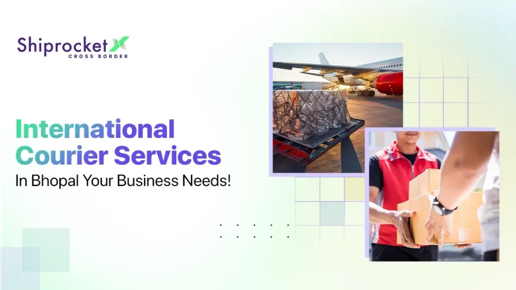 International Courier Services in Bhopal