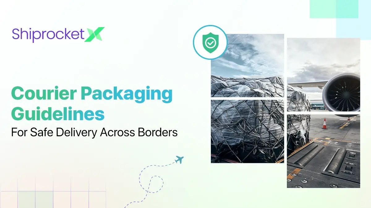 Packaging Guidelines for International Courier Services