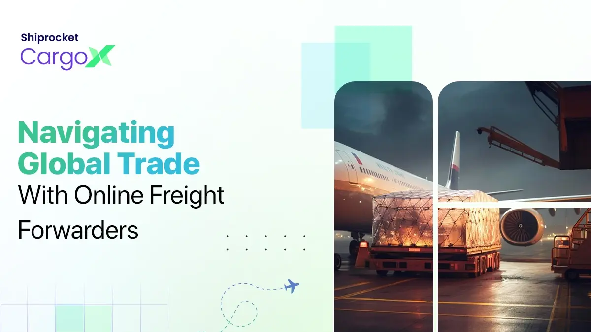 Strategies for Working with Online Freight Forwarders